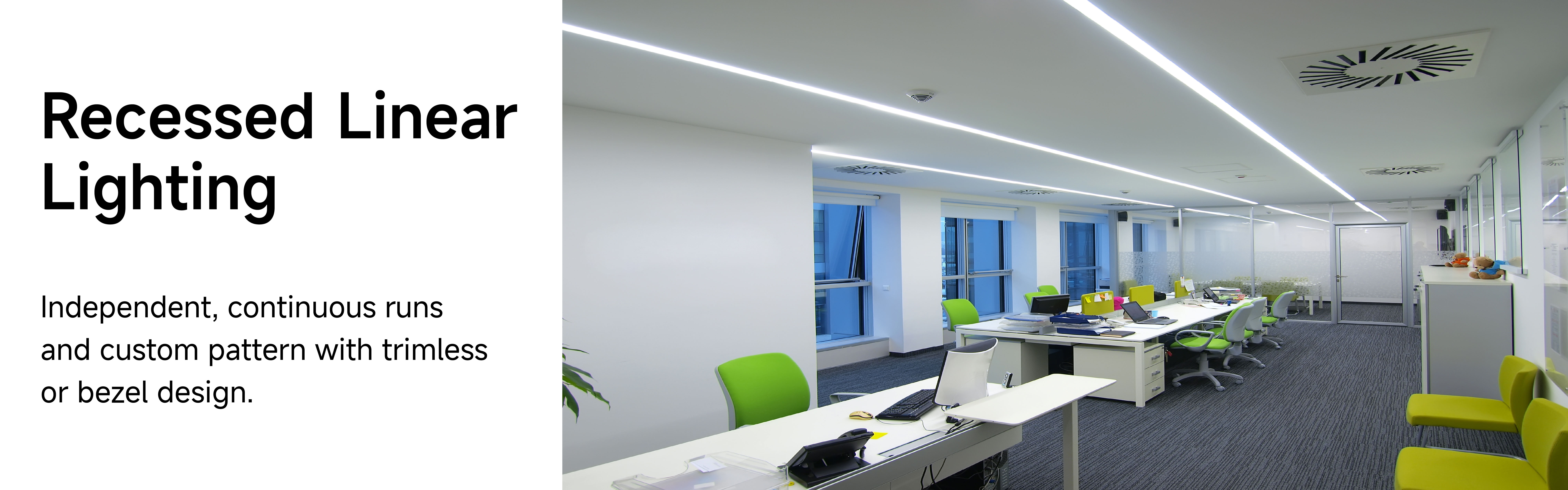 Recessed Linear Banner